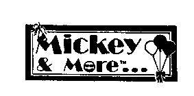MICKEY & MORE ...