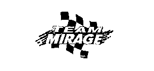 TEAM MIRAGE