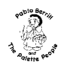 PABLO BERRILL AND THE PALETTE PEOPLE