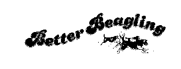 BETTER BEAGLING