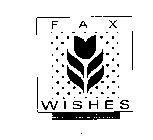 FAX WISHES