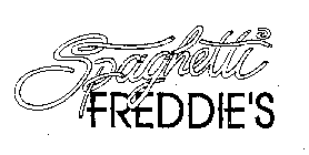 SPAGHETTI FREDDIE'S