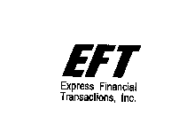 EFT EXPRESS FINANCIAL TRANSACTIONS, INC.