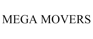 MEGA MOVERS
