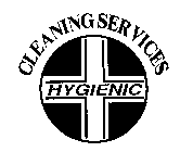 CLEANING SERVICES HYGIENIC