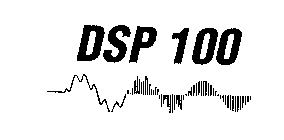 DSP 100