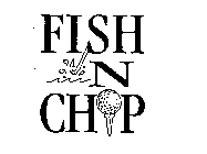 FISH N CHIP