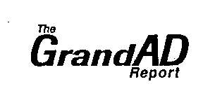 THE GRAND AD REPORT
