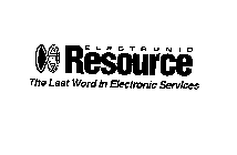 ELECTRONIC RESOURCE THE LAST WORD IN ELECTRONIC SERVICES