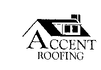 ACCENT ROOFING