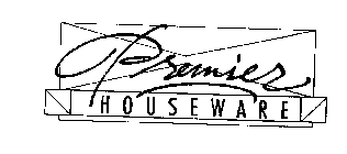 PREMIER HOUSEWARE