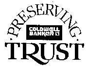 COLDWELL BANKER PRESERVING TRUST