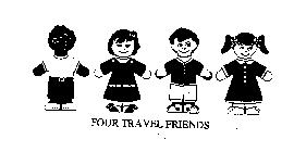 FOUR TRAVEL FRIENDS