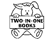 TWO-IN-ONE BOOKS