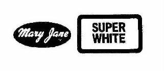 MARY JANE SUPER WHITE BETTER THAN WHEAT