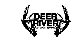 DEER RIVER OUTDOOR APPAREL