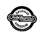 JODY MARONI'S SAUSAGE KINGDOM VENICE, CALIFORNIA