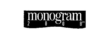 MONOGRAM 2000