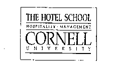 THE HOTEL SCHOOL HOSPITALITY - MANAGEMENT CORNELL UNIVERSITY