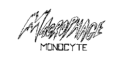 MACROPHAGE MONOCYTE