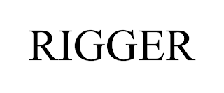 RIGGER