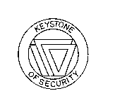 KEYSTONE OF SECURITY