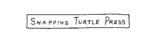 SNAPPING TURTLE PRESS