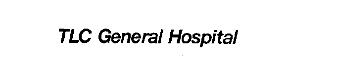 TLC GENERAL HOSPITAL