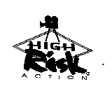 HIGH RISK ACTION