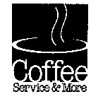 COFFEE SERVICE & MORE