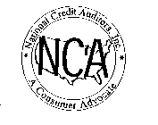 NATIONAL CREDIT AUDITORS, INC. A CONSUMER ADVOCATE NCA NATIONAL CREDIT AUDITORS