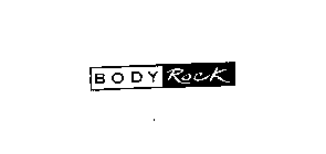 BODY ROCK