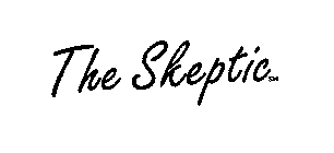 THE SKEPTIC