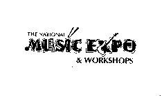 THE NATIONAL MUSIC EXPO & WORKSHOPS
