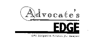 ADVOCATE'S EDGE CPA LITIGATION SERVICES FOR LAWYERS