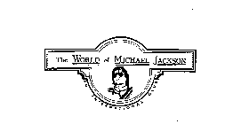 THE WORLD OF MICHAEL JACKSON AN INTERNATIONAL CLUB