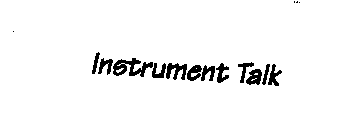 INSTRUMENT TALK