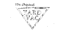 THE ORIGINAL YARD VAC