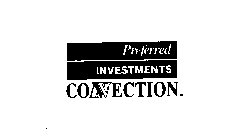 PREFERRED INVESTMENTS CONNECTION