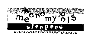ME AND MY PALS SLEEPERS
