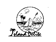 ISLAND DELITE