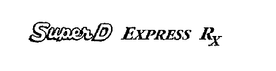 SUPER D EXPRESS RX