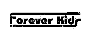 FOREVER KIDS