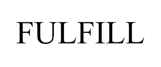 FULFILL