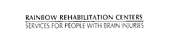 RAINBOW REHABILITATION CENTERS SERVICES FOR PEOPLE WITH BRAIN INJURIES