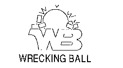 WB WRECKING BALL