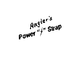 ANGLER'S POWER 