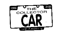 THE COLLECTOR CAR CHANNEL 1900 2100