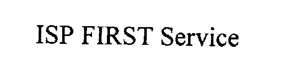 ISP FIRST SERVICE