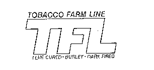 TFL TOBACCO FARM LINE FLUE CURED-BURLEY-DARK FIRED
